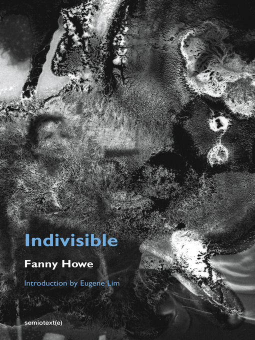 Title details for Indivisible by Fanny Howe - Available